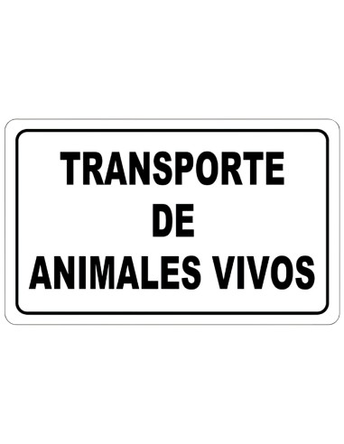Cartel Transporte Animales Vivos 30x21 cm.