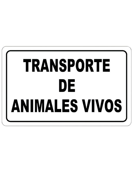 Cartel Transporte Animales Vivos 30x21 cm.