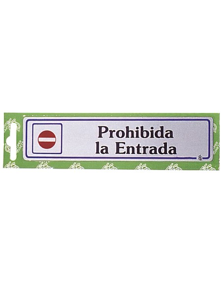 Rotulo "Prohibida La Entrada"